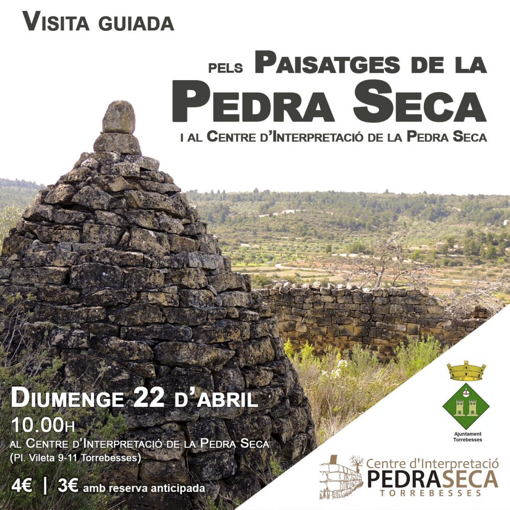 Cartell visita guiada pels paisatges de la pedra seca de dissabte 22 d'abril a les 10h